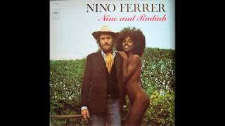 Nino Ferrer ‎– Nino And Radiah [upl. by Chenee]