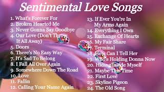 LOVE SONGS  SENTIMENTAL  COMPILATION  NON STOP MUSIC [upl. by Nilde940]