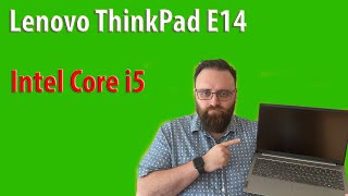 Can the Lenovo ThinkPad E14 be your daily driver [upl. by Neirbo]