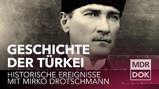 Geschichte der Türkei  Historische Ereignisse  MDR DOK [upl. by Whallon]