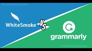 Whitesmoke Vs Grammarly  Whats the Best Grammar Checker in 2021 [upl. by Amarillis]