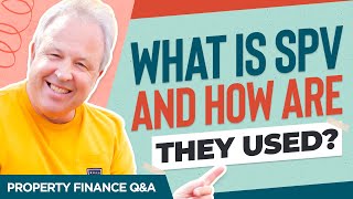 What is SPV And How Are They Used  Property Finance QampA [upl. by Nowad]