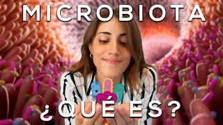 ¿Qué es la MICROBIOTA y qué EFECTOS tiene en el ORGANISMO [upl. by Adnaerb398]