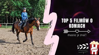 TOP 5 filmów o koniach które MUSISZ zobaczyć [upl. by Suciram234]