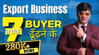 How to Find Buyers in International Market for Export by Dr Amit Maheshwari [upl. by Miculek391]