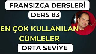 Fransızca Dersleri 83 Fransızcada en çok kullanılan cümleler [upl. by Eelik693]