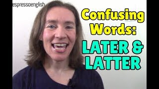 Later vs Latter Confusing Words Explained Clearly [upl. by Dnalon]