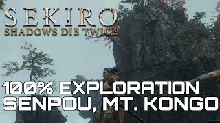 Sekiro Shadows Die Twice SENPOU TEMPLE MT KONGO 100 EXPLORATION WALKTHROUGH [upl. by Gladstone941]