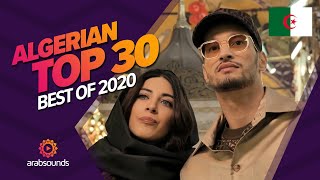 🇩🇿 Top 30 Best Algerian Songs of 2020 Soolking Djalil Palermo Mouh Milano amp more🔥 [upl. by Mcgray282]