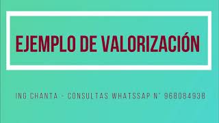 COMO CALCULAR UNA VALORIZACIÓN MENSUAL DE OBRA EXPLICADO PASO A PASO 2020 22 [upl. by Akcirderf]