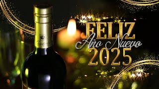 MENSAJE DE FELIZ AÑO NUEVO 2025 [upl. by Amari]