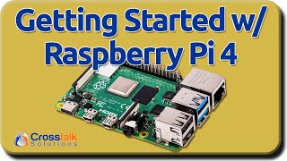 Raspberry Pi 4 Getting Started [upl. by Aenitsirhc915]