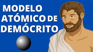 El MODELO ATÓMICO DE DEMÓCRITO explicado características y postulados ⚛️ [upl. by Haleak431]