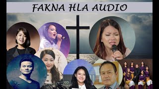 FAKNA HLA THLANKHAWM ∣∣ BEST 15 AUDIO [upl. by Mcnalley]