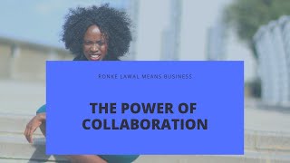 The Power of Collaboration [upl. by Colbert]