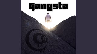 Gangsta [upl. by Yenmor]