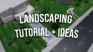 BLOXBURG  How To Landscape  Yard Ideas amp Building Hacks [upl. by Nigam]