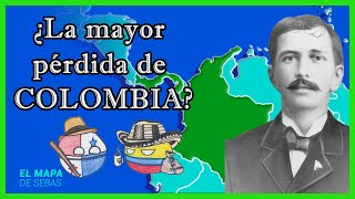 🇨🇴¿Por qué COLOMBIA perdió PANAMÁ Sí ¡Fueron un solo país 🇵🇦  El Mapa de Sebas [upl. by Jaal]