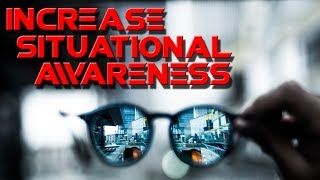 How To Improve Situational Awareness [upl. by Ahtreb]