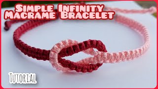 Simple Infinity Macrame Bracelet Tutorial [upl. by Glarum]