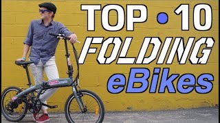 Top 10 Folding Electric Bikes  What folding eBikes are best [upl. by Wyatan]