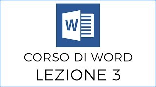 3 Corso di Word Formattare il testo [upl. by Annaeirb]