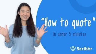 How to Quote in Under 5 minutes  Scribbr 🎓 [upl. by Ingaborg606]