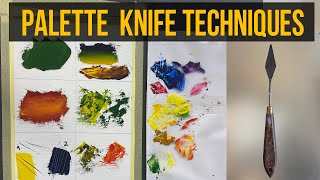 6 Main Palette Knife Techniques How to paint with palette knife [upl. by Ahders]