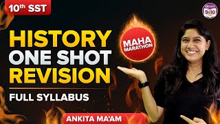 HISTORY One Shot Revision 🎯 Class 10 Full Syllabus Maha Marathon  CBSE BOARDS 2023 [upl. by Anihpled]