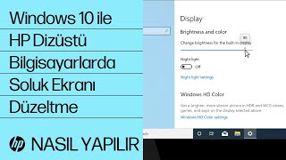 Windows 10 ile HP Dizüstü Bilgisayarlarda Soluk Ekranı Düzeltme  HP Bilgisayarlar  HP Support [upl. by Lrac]