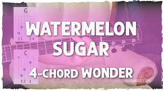 How To Play quotWatermelon Sugarquot  Easy 4Chord Song  Beginner Guitar Lesson [upl. by Keil517]