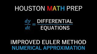 Improved Eulers Method Numerical Solutions for Differential Equations [upl. by Nittirb]