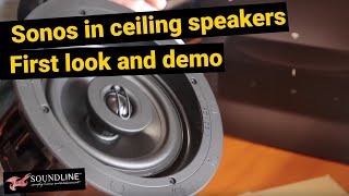 Sonos In Ceiling Speakers FIRST LOOK amp DEMO [upl. by Ellienad872]