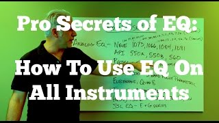 How The Pros Use EQ  How To EQ All Instruments and Your Mixes [upl. by Elleret]