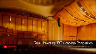 Duke University DSO Concerto Competition [upl. by Zolnay]