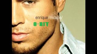 Enrique Iglesias Escapar Escape 8bit [upl. by Christoph249]