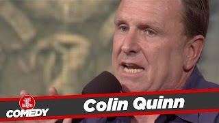 Colin Quinn Stand Up  2011 [upl. by Niawd464]