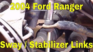 2004 Ford Ranger Sway  Stabilizer Link Replacement [upl. by Annaitat]