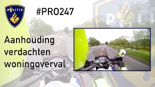 Politie PRO247  Aanhouding Verdachten Woningoverval [upl. by Tnirb263]