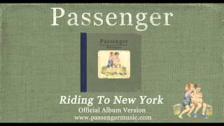 Passenger  Riding To New York Official Album Audio [upl. by Ferne438]