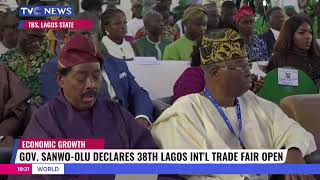 Governor SanwoOlu Declares 38th Lagos Intl Trade Fair Open [upl. by Ynnig]