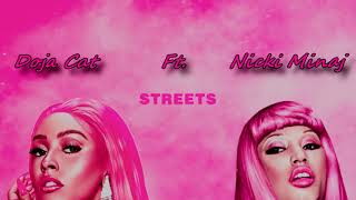 Doja Cat Ft Nicki Minaj  Streets Your Love Remix [upl. by Cissej]