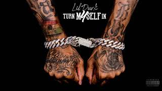 Lil Durk  Turn Myself In Official Audio [upl. by Bj823]