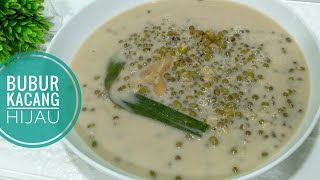 Resep Bubur Kacang Hijau  Mudah Cepat amp Enak [upl. by Myriam178]