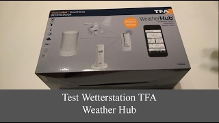 Unboxing Test Wetterstation TFA Weather Hub [upl. by Yecal152]