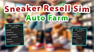 Sneaker Resell Simulator  Auto Sell  Buy Sneakers  Buttons Script [upl. by Reste]