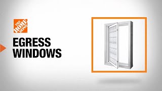 Egress Windows Buying Guide  The Home Depot [upl. by Cahilly]