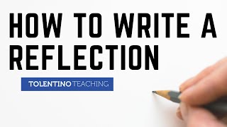 How to Write a Reflection [upl. by Chavaree]