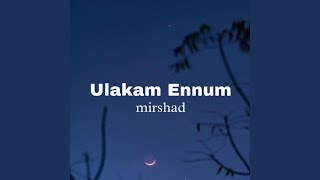 Ulakam Ennum [upl. by Vierno]