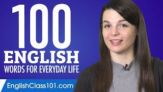 100 English Words for Everyday Life  Basic Vocabulary 5 [upl. by Anay572]